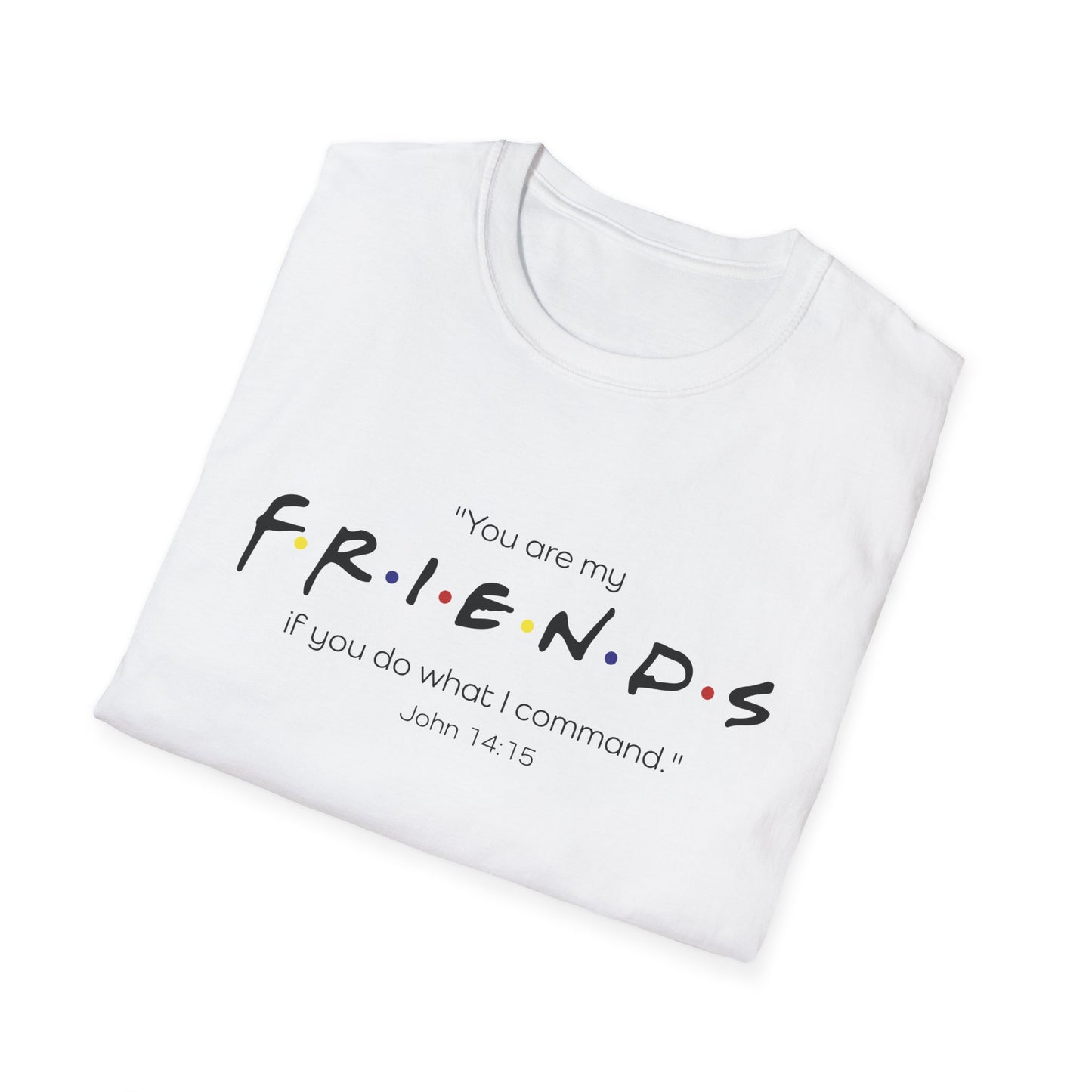 Do What I Command T-Shirt