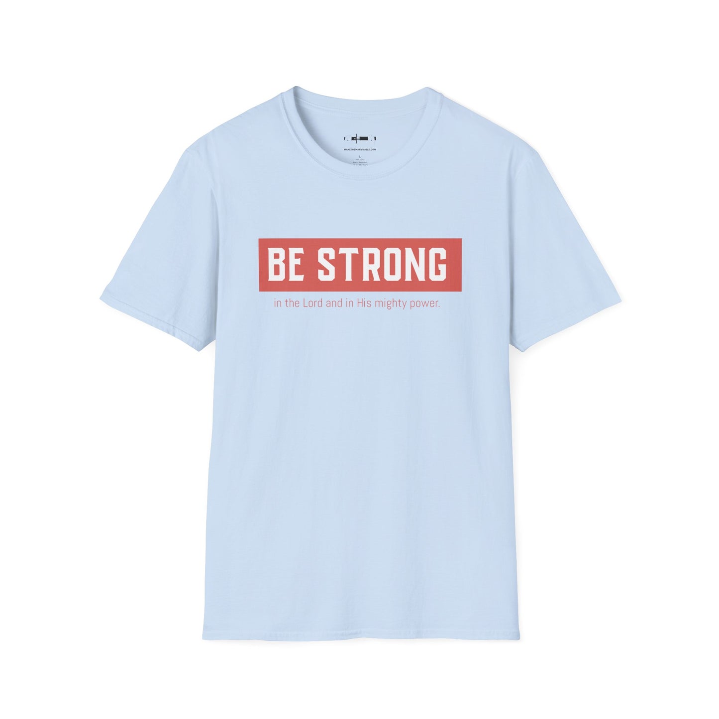Be Strong Tee