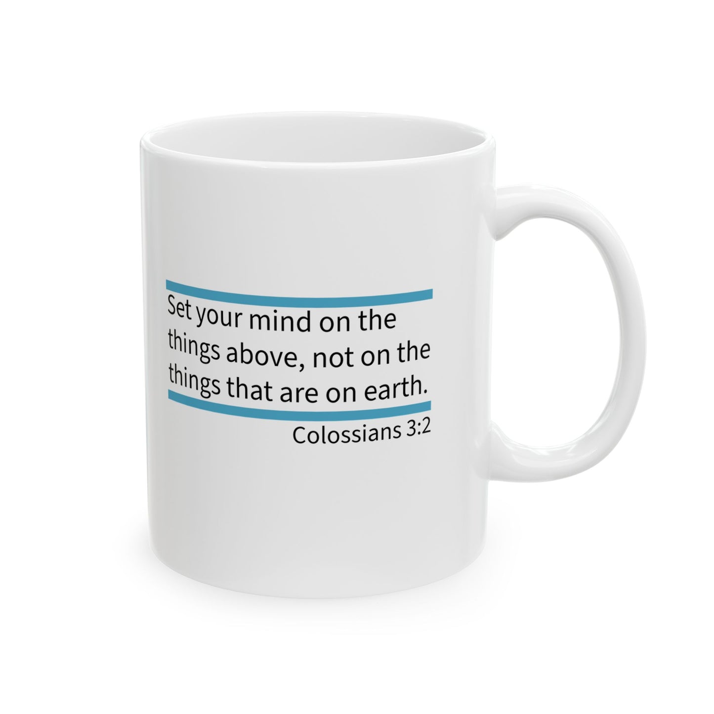 Colossians 3:2 Mug