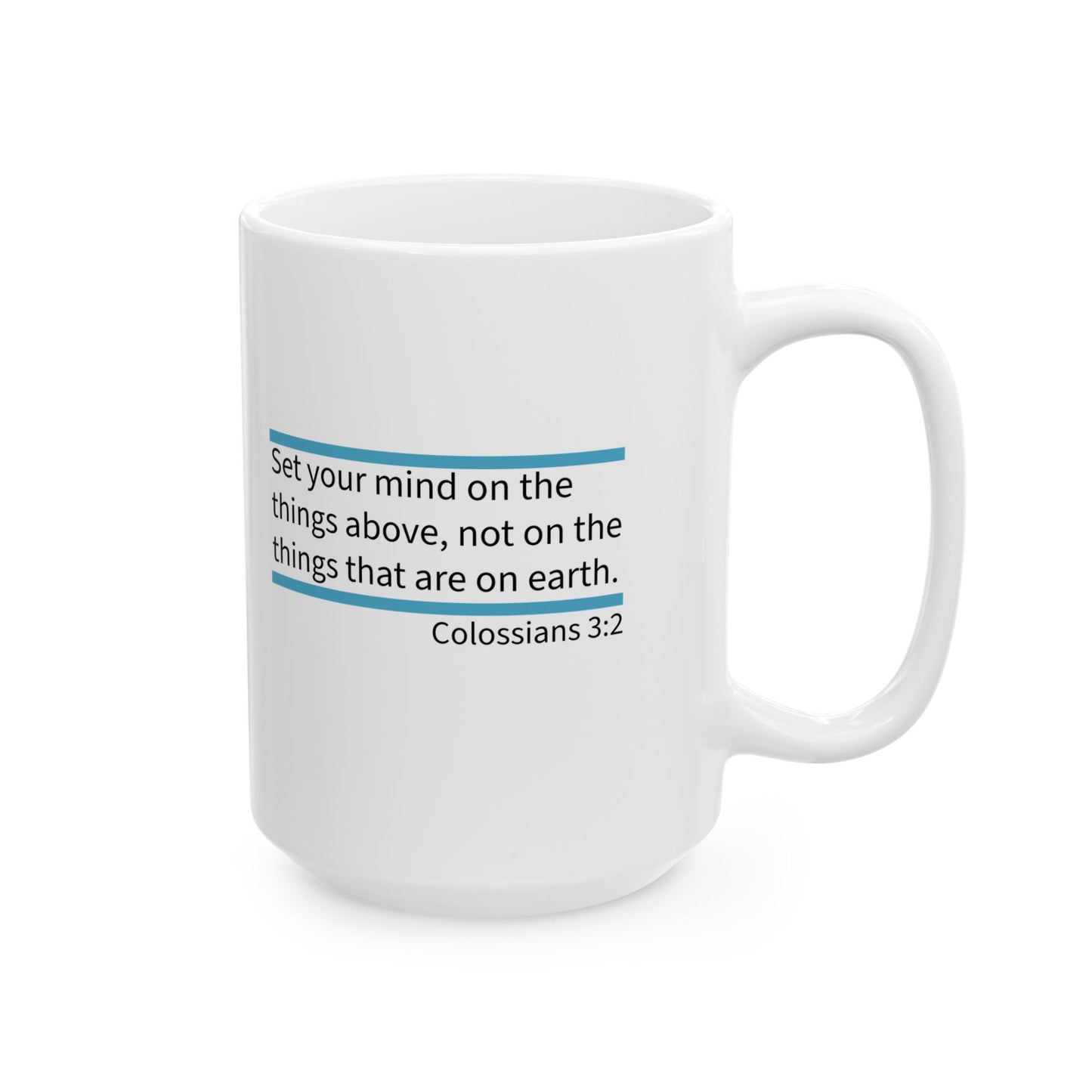 Colossians 3:2 Mug