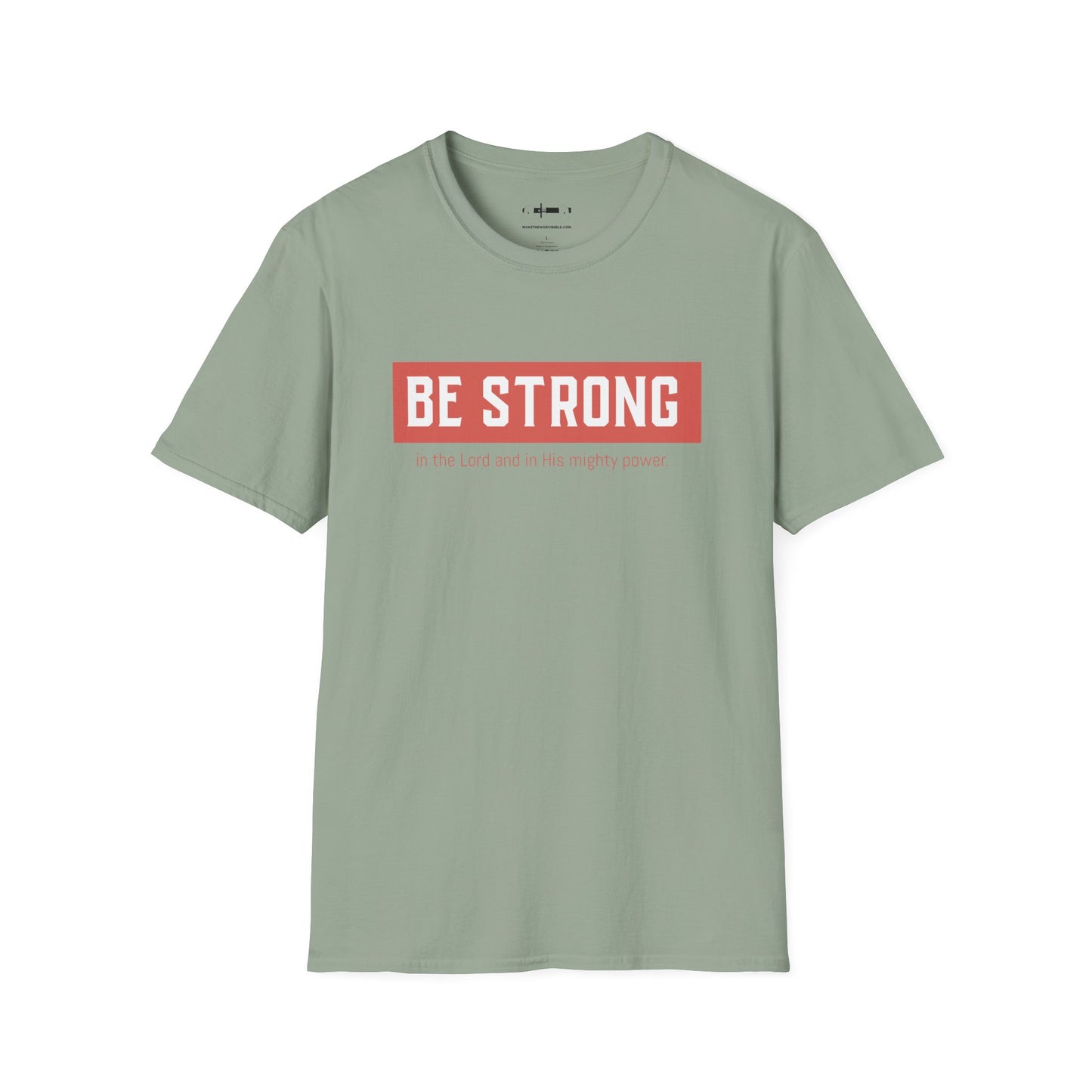 Be Strong Tee