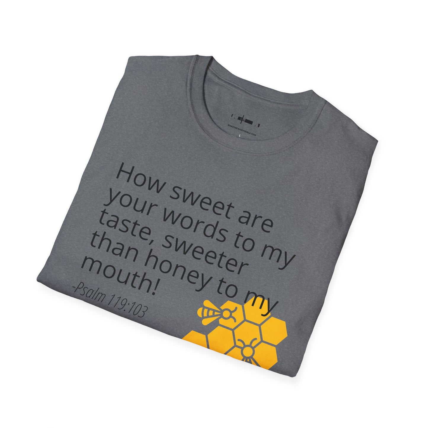 The Honey Tee, Psalm 119:103