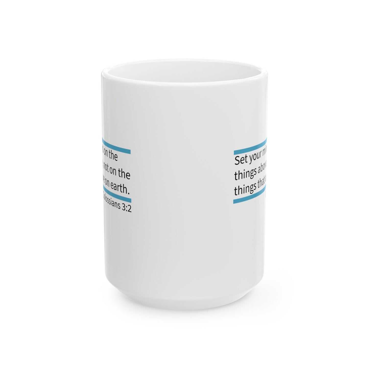Colossians 3:2 Mug