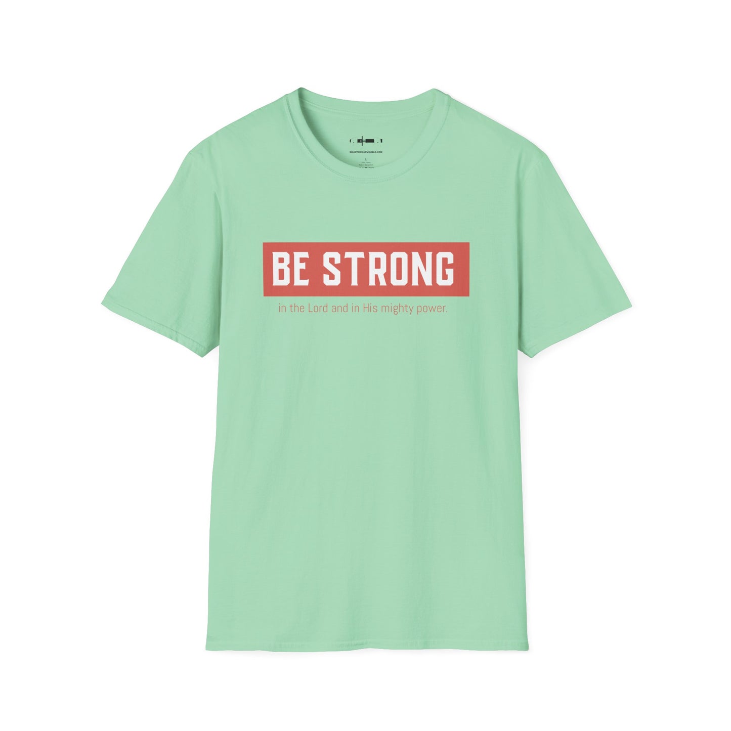 Be Strong Tee
