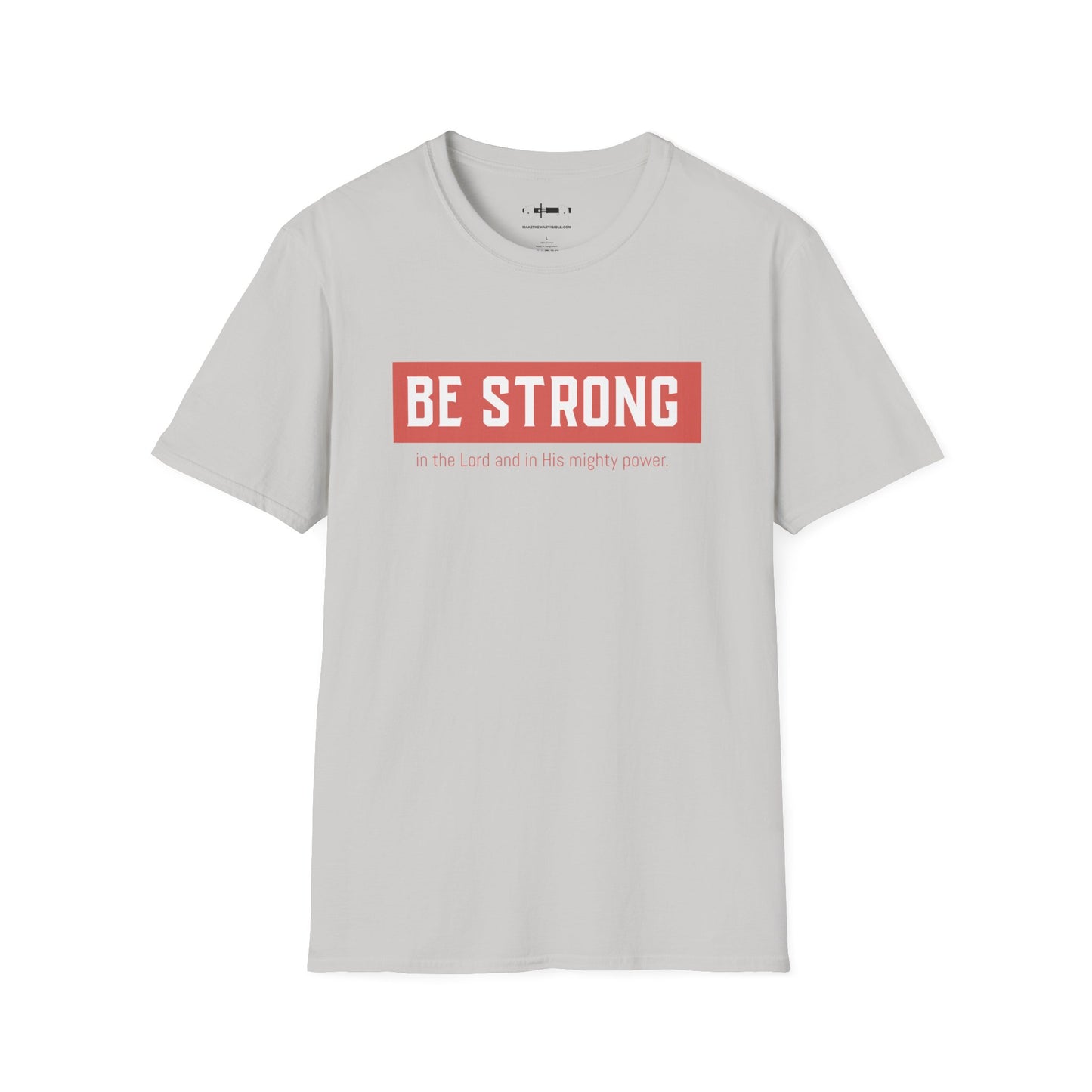 Be Strong Tee