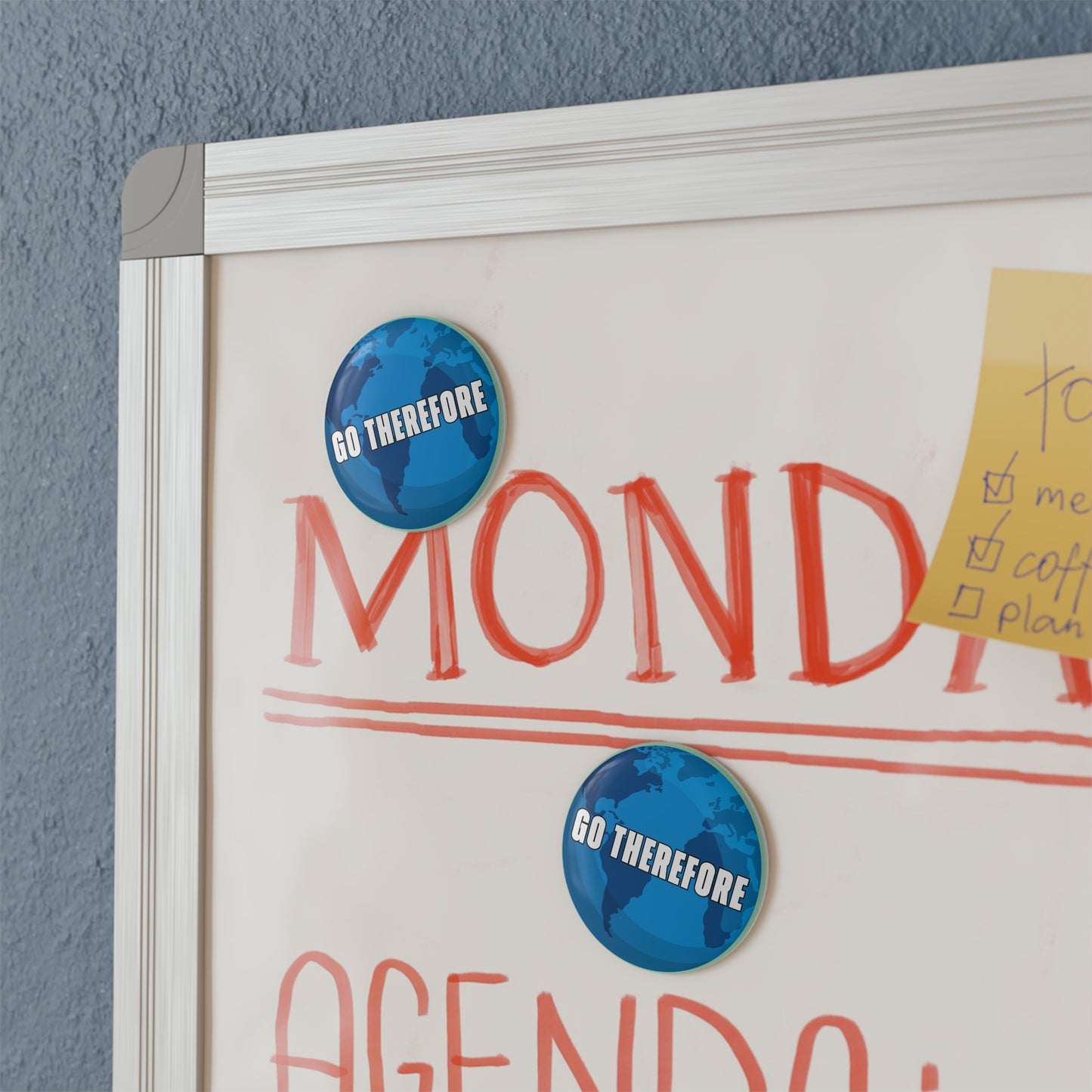 Go Therefore Button Magnet
