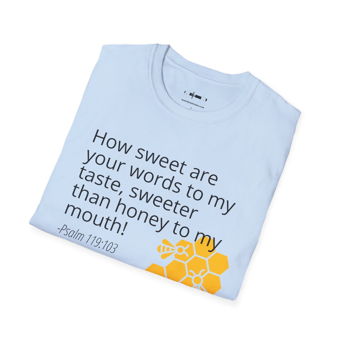 The Honey Tee, Psalm 119:103
