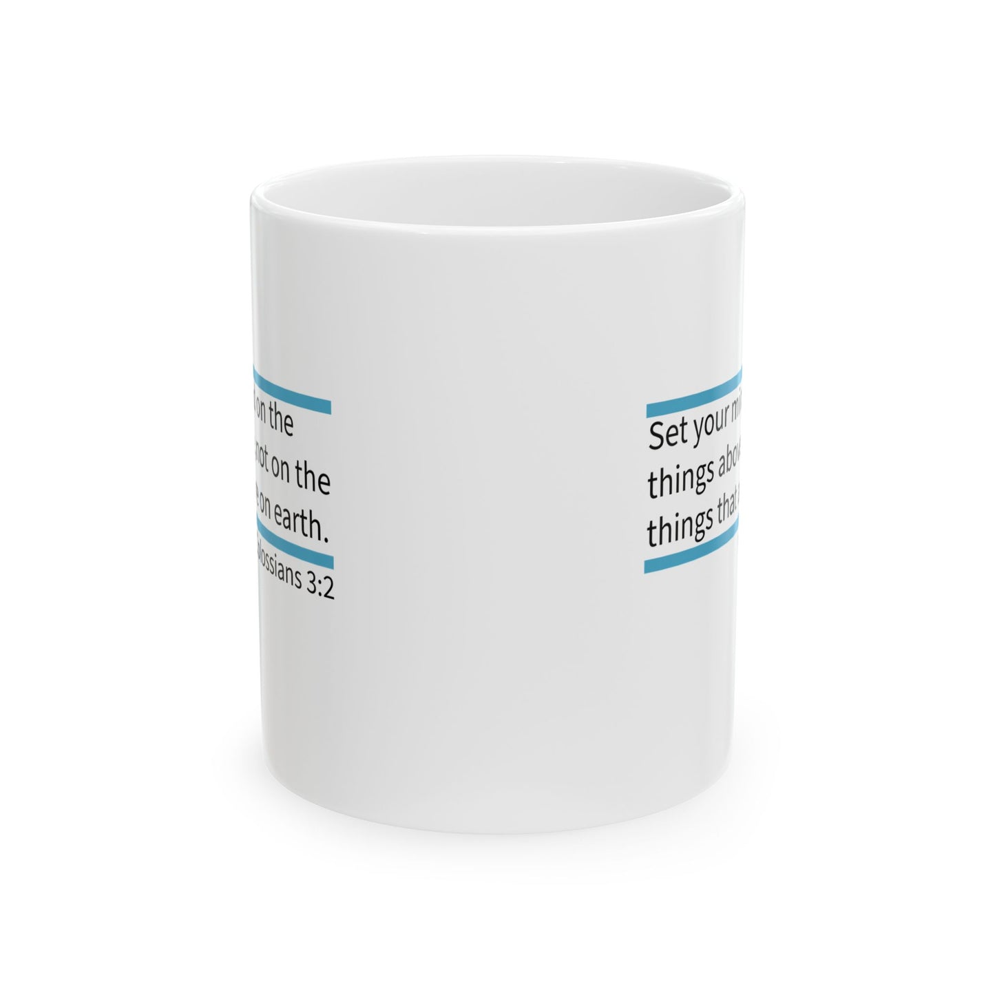 Colossians 3:2 Mug