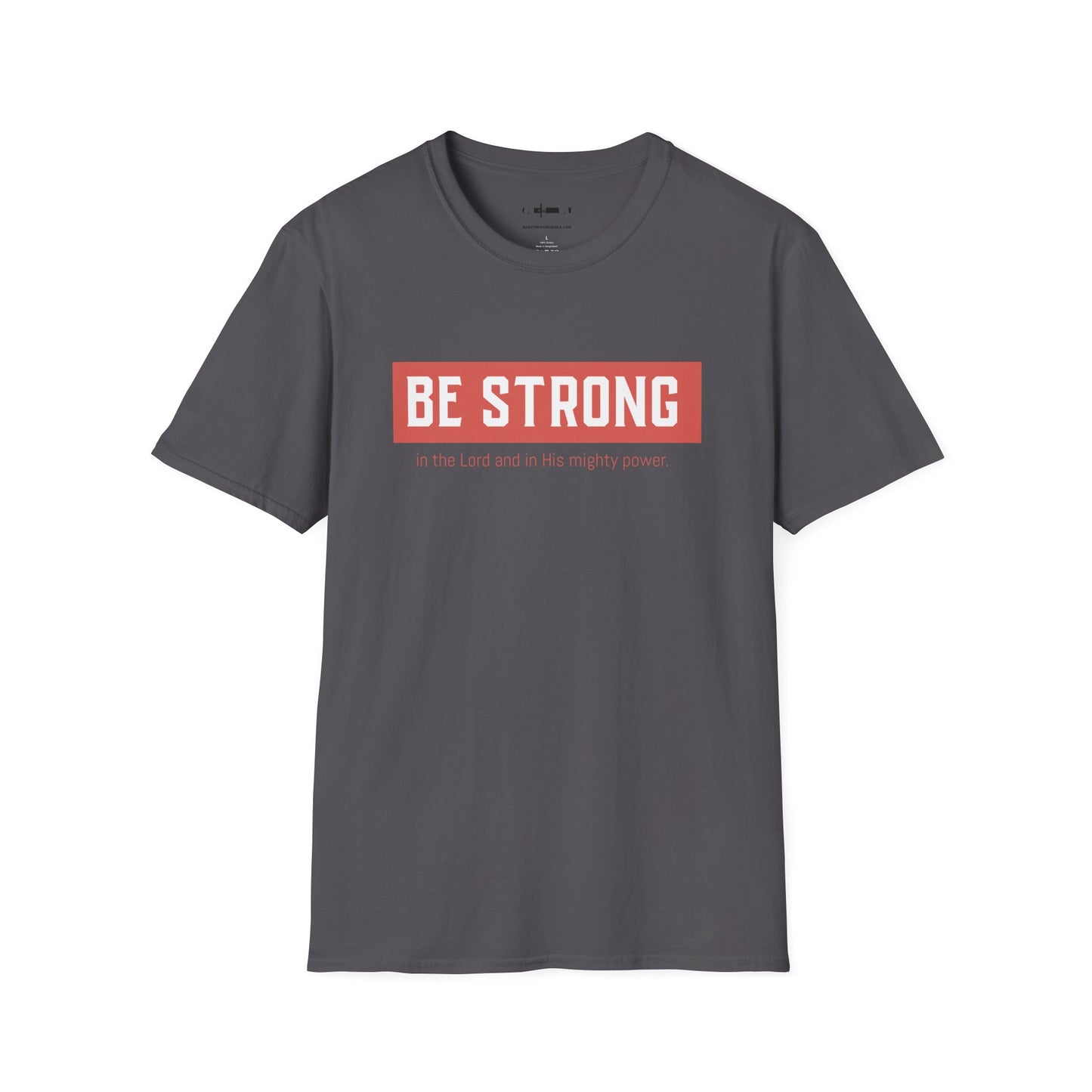 Be Strong Tee