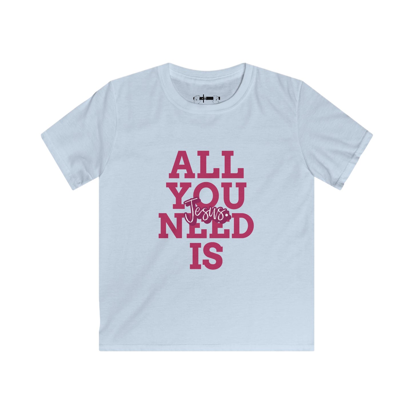All You Need Is Jesus Kids T-shirt