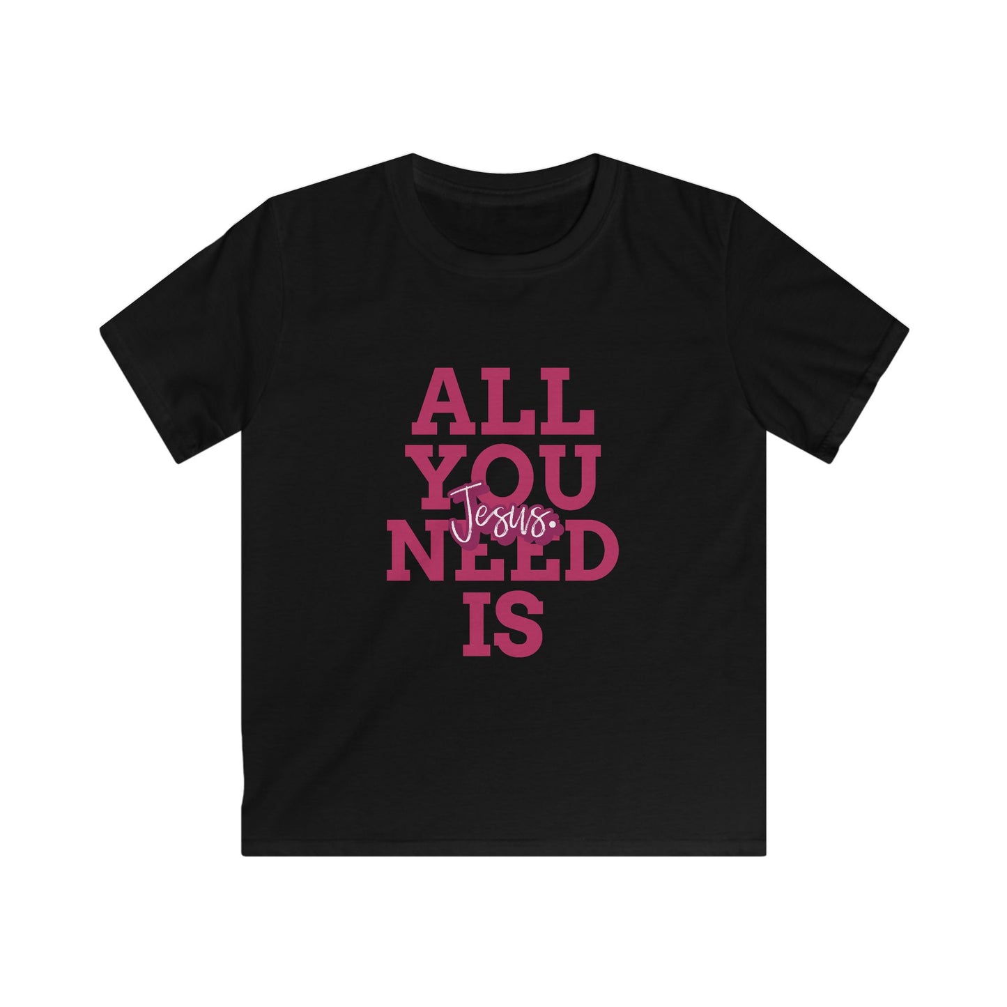 All You Need Is Jesus Kids T-shirt