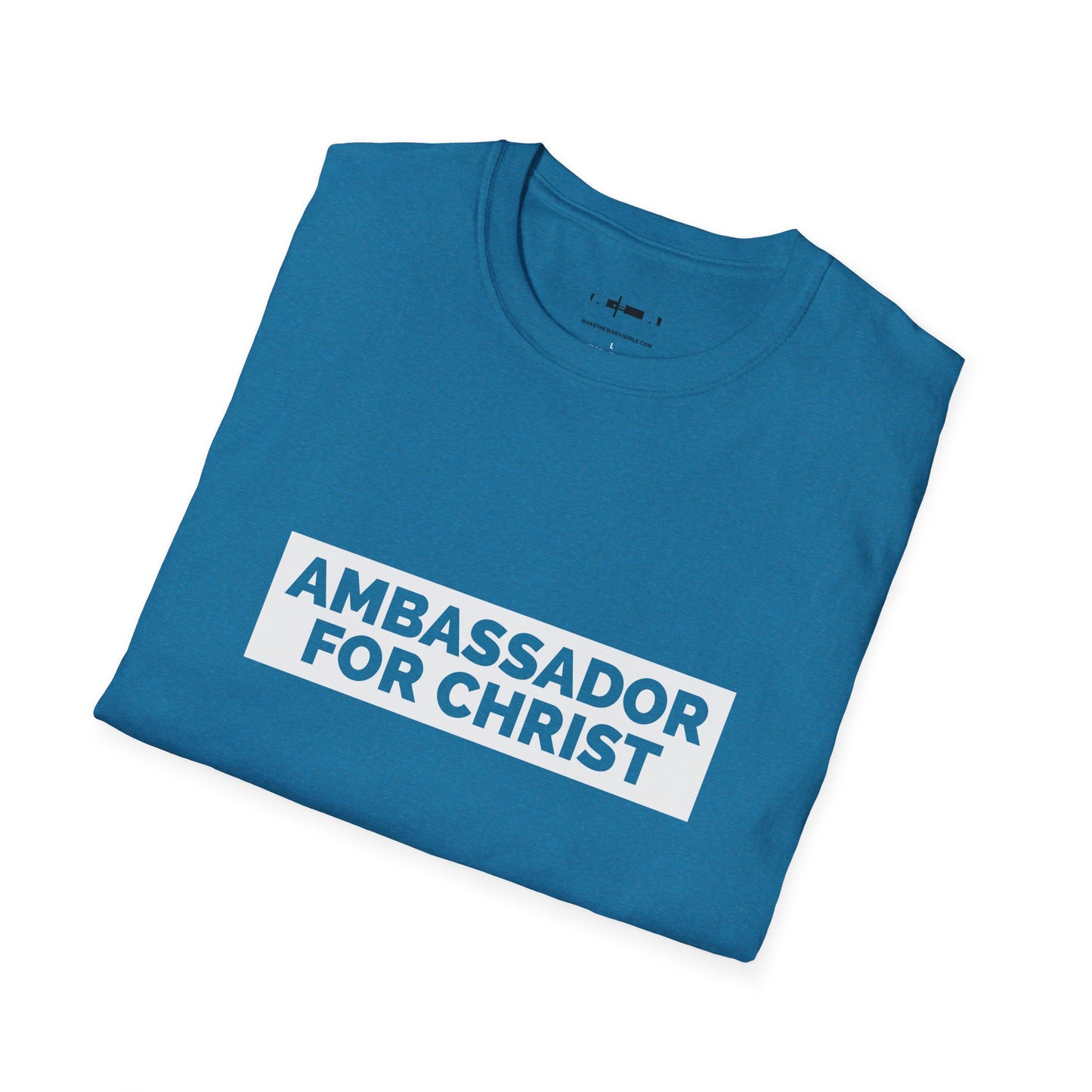 Ambassador for Christ Unisex Softstyle T-Shirt