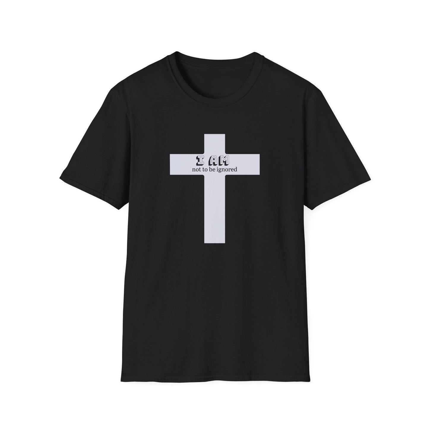 Not to be Ignored t-shirt