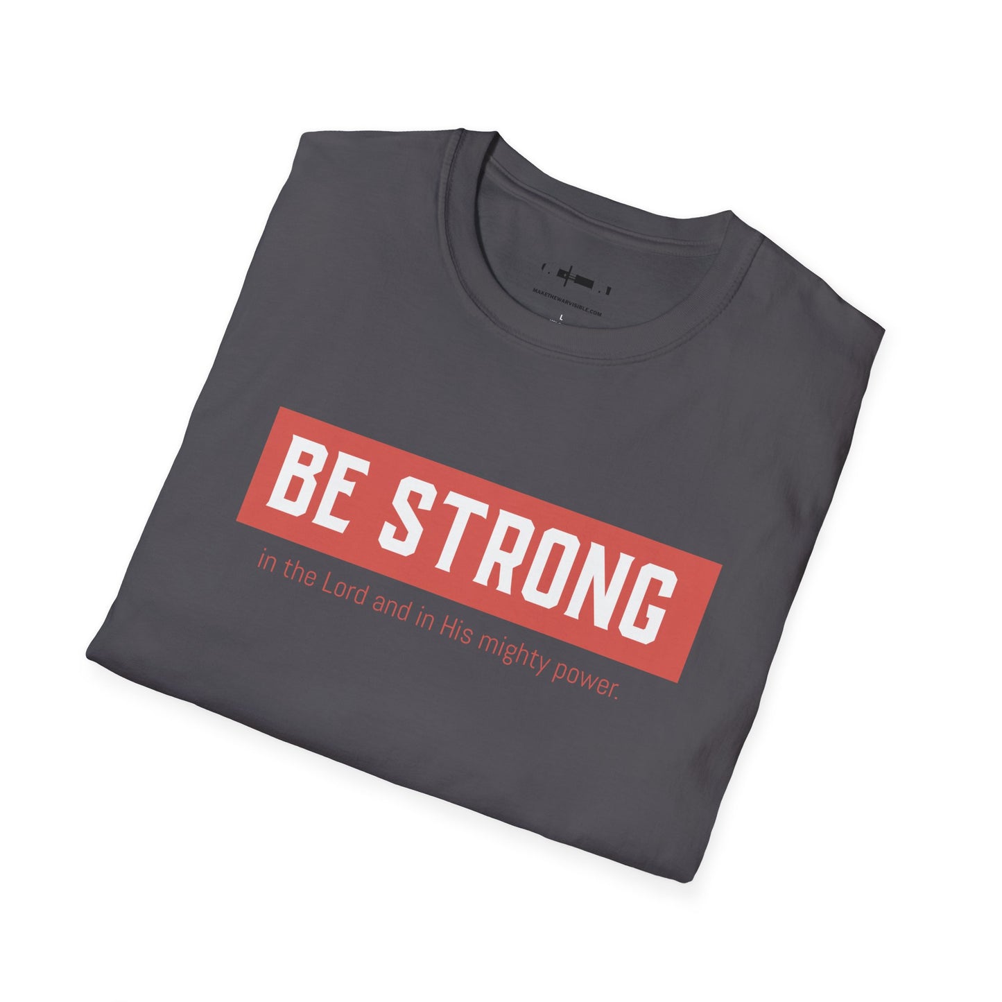 Be Strong Tee