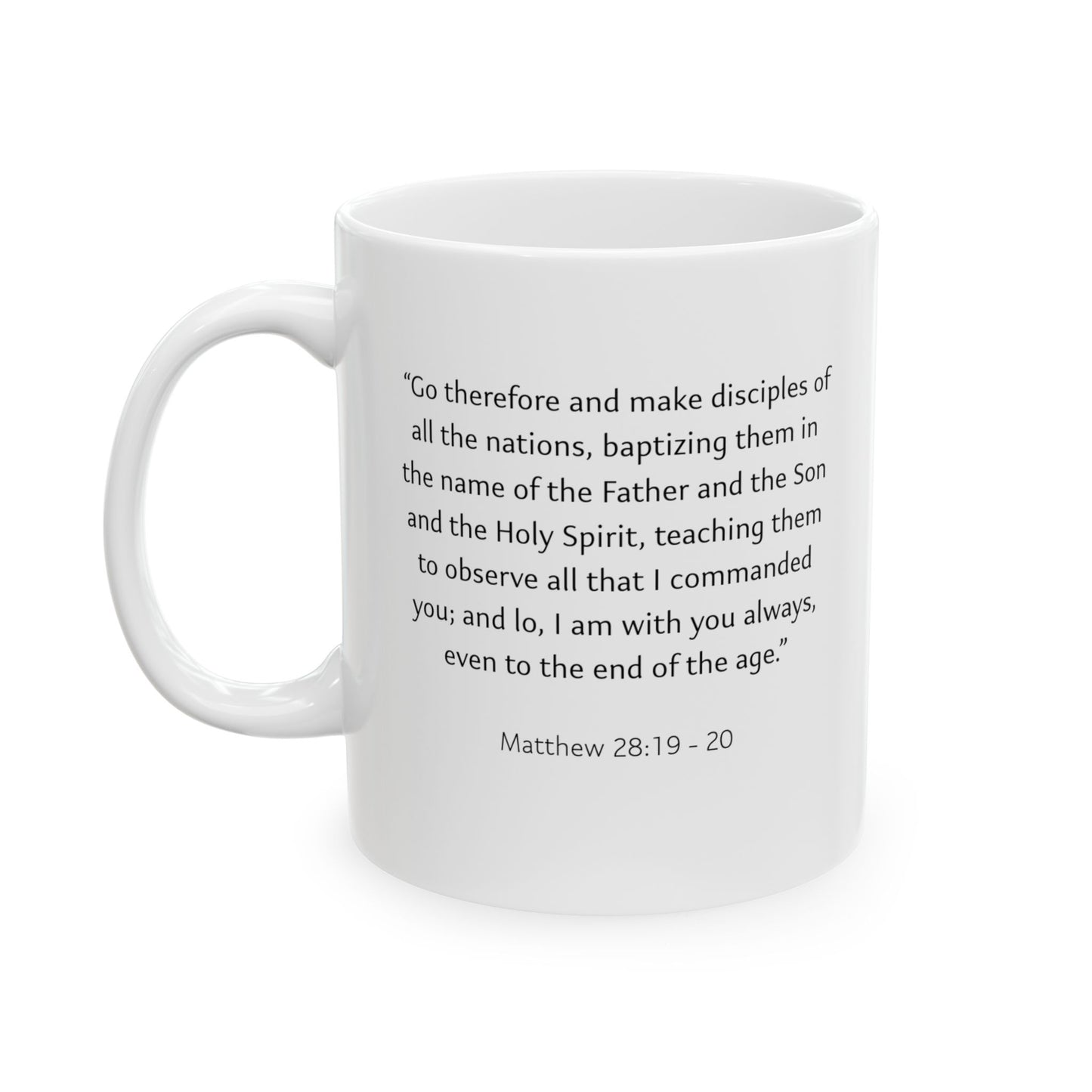 Go Therefore Mug- 11 oz & 15 oz