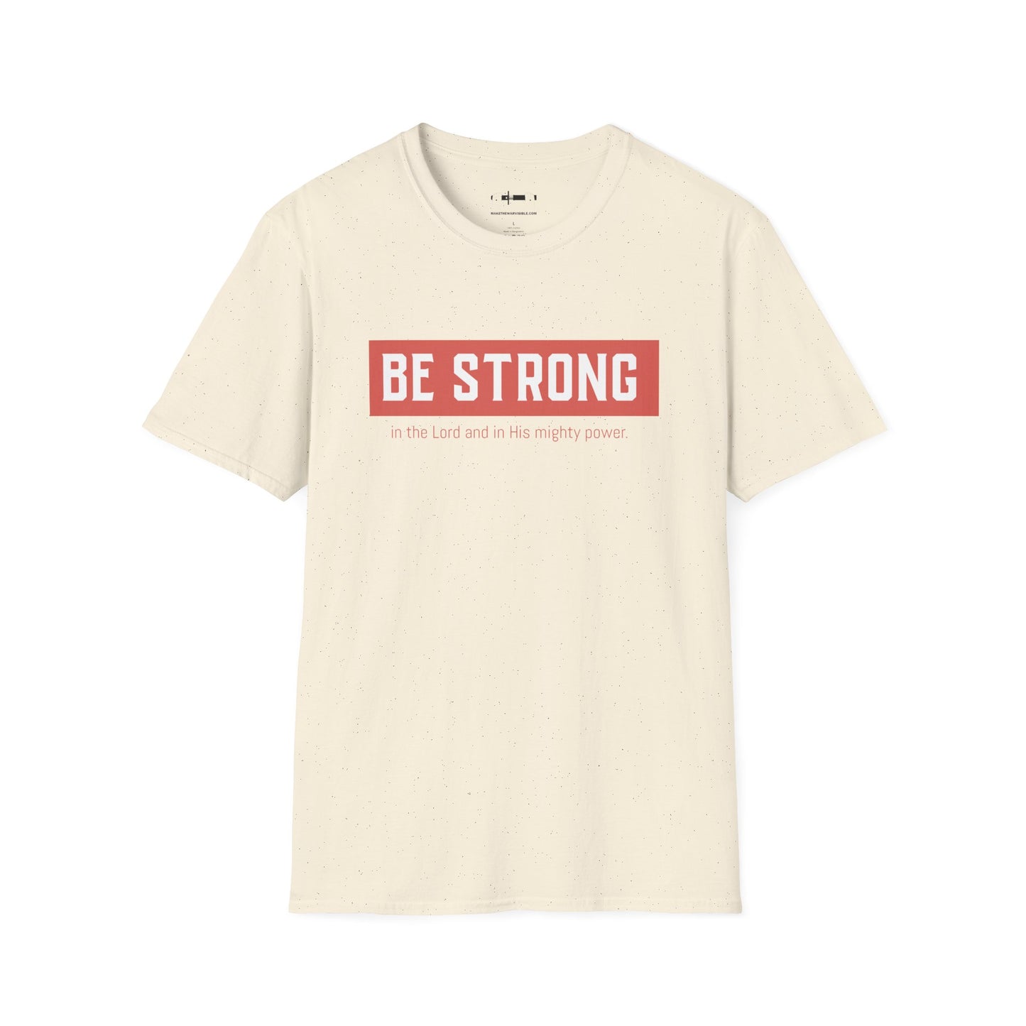 Be Strong Tee