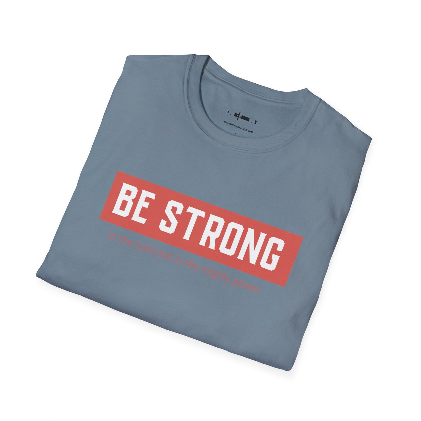 Be Strong Tee
