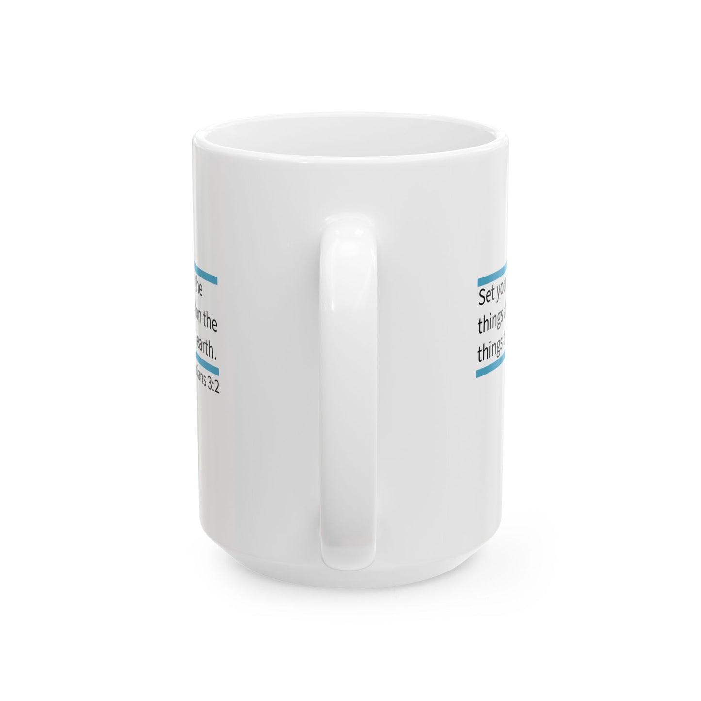 Colossians 3:2 Mug