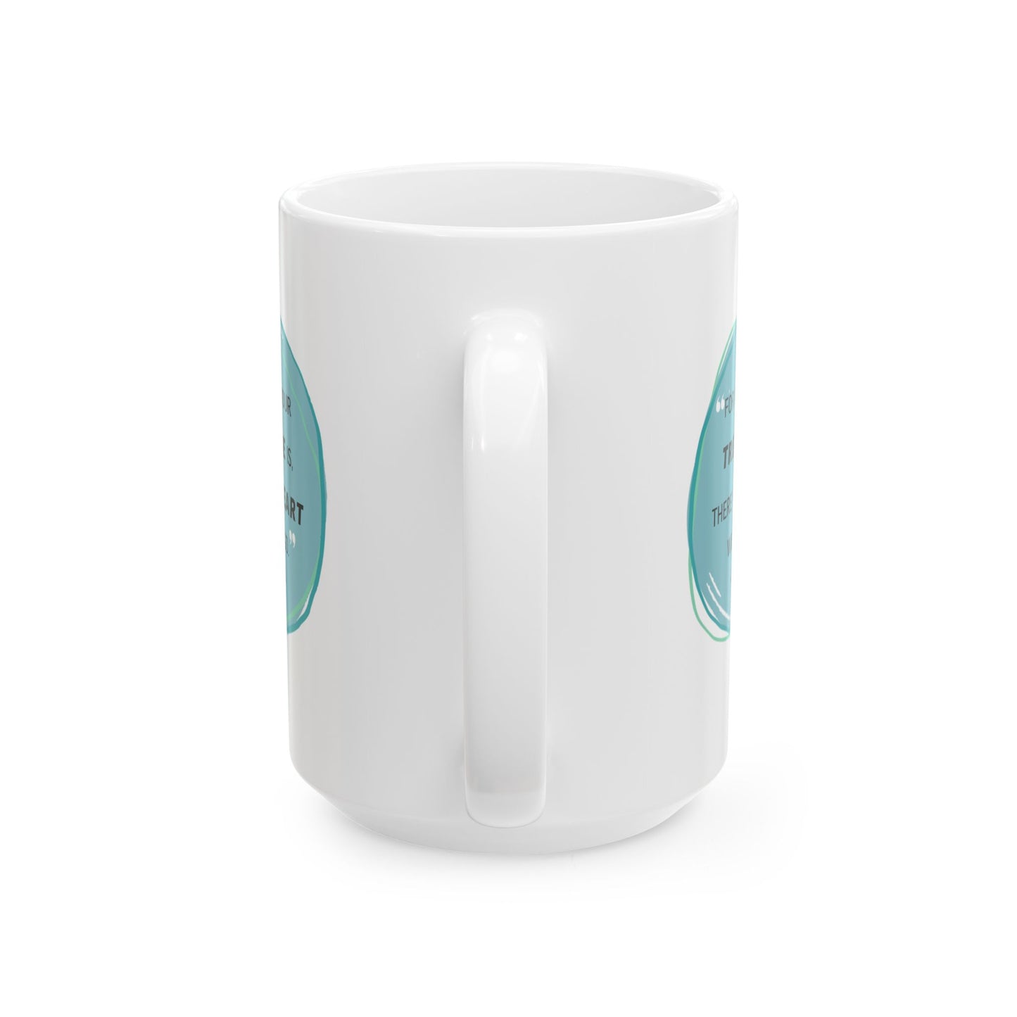 Treasure Mug (Luke 12:34)