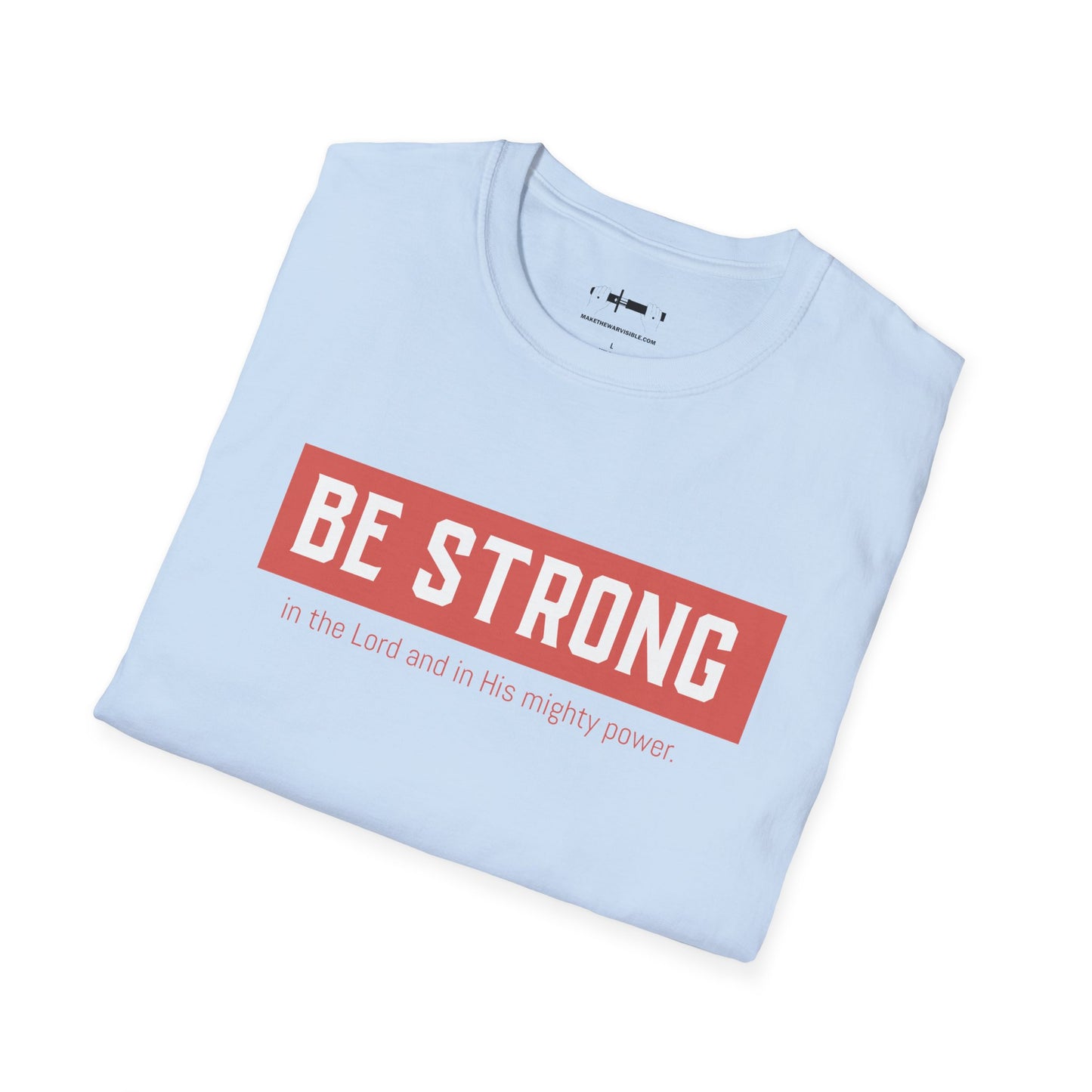 Be Strong Tee
