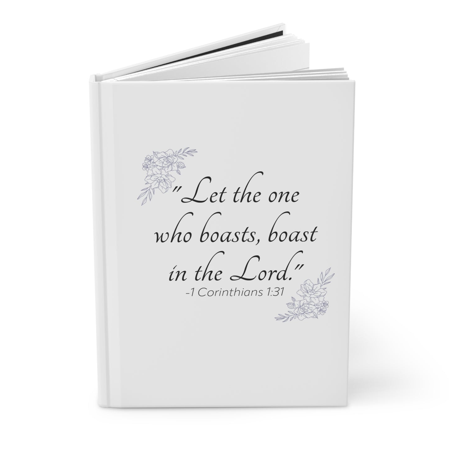 Hardcover Journal  - "Let the One Who Boasts, Boast in the Lord"