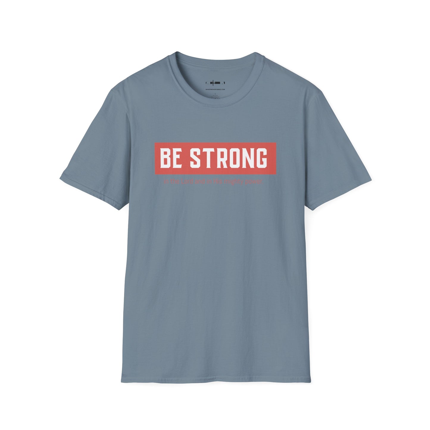 Be Strong Tee