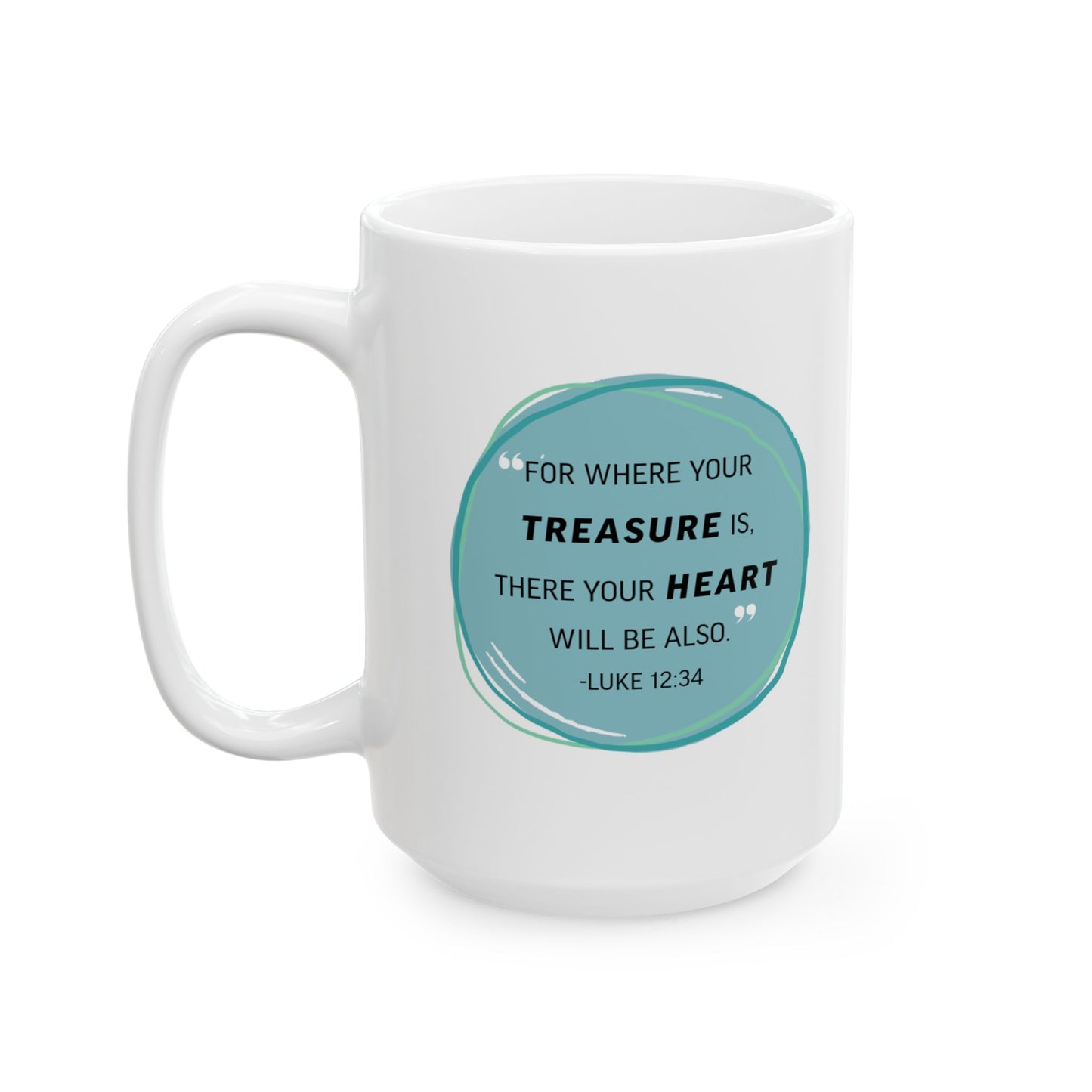 Treasure Mug (Luke 12:34)